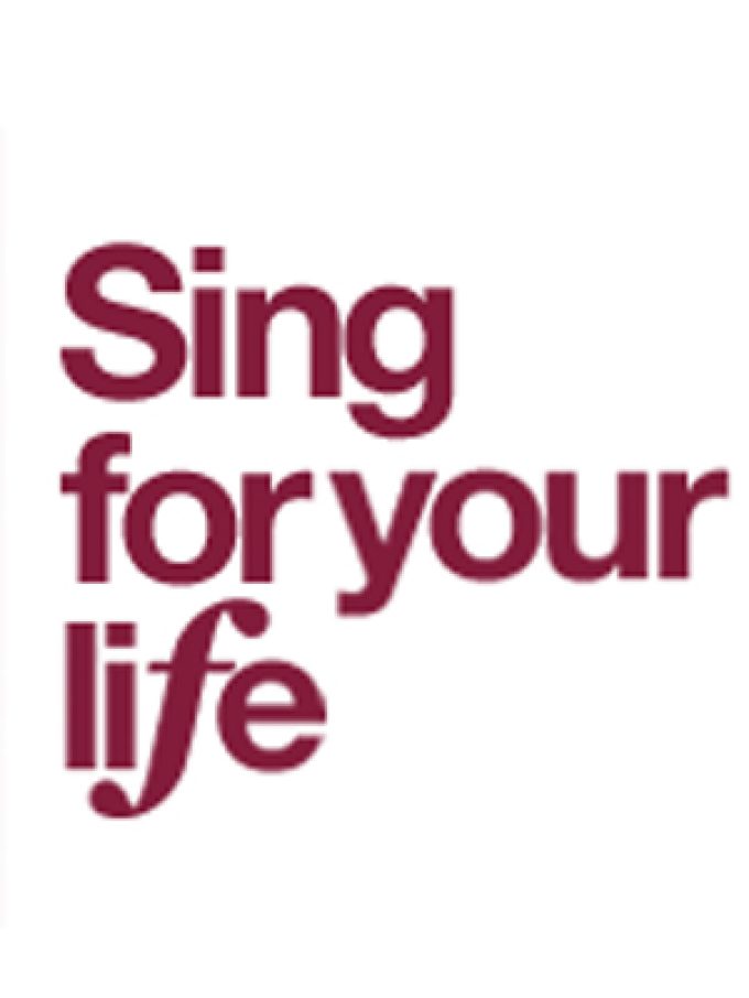 Sing For Your Life